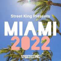 Street King Presents Miami 2022 (2022) MP3