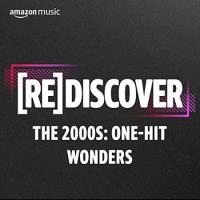REDISCOVER The 2000s: One-Hit Wonders (2022) MP3