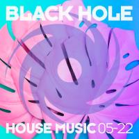 Black Hole House Music 05-22 (2022) MP3