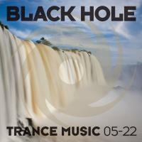 Black Hole Trance Music 05-22 (2022) MP3