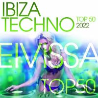 Ibiza Techno Top 50: 2022 (2022) MP3