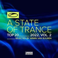 A State Of Trance Top 20 - 2022 Vol 2 (Selected by Armin Van Buuren) (