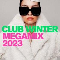 Club Winter Megamix 2023 (2022) MP3