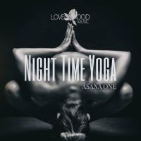 Night Time Yoga, Asana One (2023) MP3