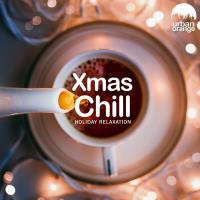 Xmas Chill: Holiday Relaxation (2023) MP3