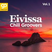 Eivissa Chill Groovers, Vol. 1 (2022) MP3
