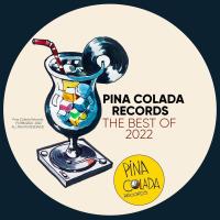 Pina Colada Records The Best of 2022 (2022) MP3
