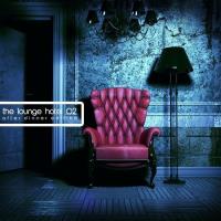 The Lounge Hotel, Vol. 2 (After Dinner Edition) (2016) MP3