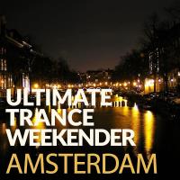 Ultimate Trance Weekender - Amsterdam (2023) MP3