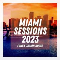 Miami Sessions 2023 (2023) MP3