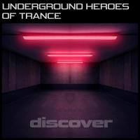Underground Heroes Of Trance (2023) MP3