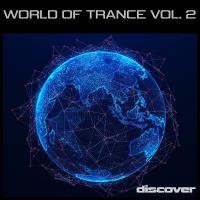 World Of Trance Vol 2 (2023) MP3