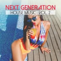 Next Generation House Music Vol. 2 (2023) MP3