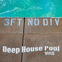Deep House Pool, Vol. 2 (2023) MP3