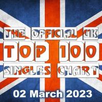 The Official UK Top 100 Singles Chart (24 February 2023 - 02 March 202