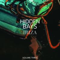 Hidden Bays. Ibiza, Vol. 3 (2023) MP3