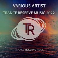 Trance Reserve Music 2022 (2023) MP3