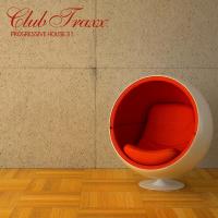 Club Traxx - Progressive House 31 (2023) MP3