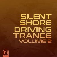 Silent Shore - Driving Trance Vol 2 (2023) MP3