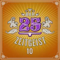 Bar25 - Zeitgeist Vol 10 (2023) MP3