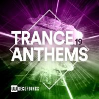 Trance Anthems Vol 19 (2023) MP3