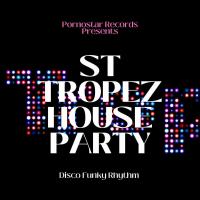 St Tropez House Party (2023) MP3