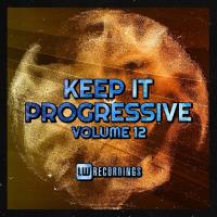 Keep It Progressive Vol 12 (2023) MP3