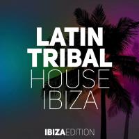 Latin Tribal House Ibiza (2023) MP3