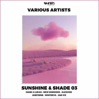Sunshine & Shade 03 (2023) MP3