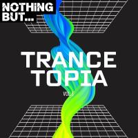 Nothing But... Trancetopia Vol 03 (2023) MP3