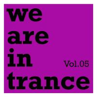 We Are In Trance Vol 05 (2023) MP3
