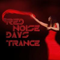 Red Noise Days - Trance (2023) MP3