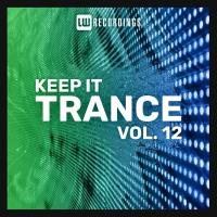 Keep It Trance Vol 12 (2023) MP3