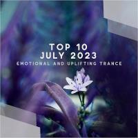 Top 10 July 2023 Emotional and Uplifting Trance (Mixed by SounEmot) (2