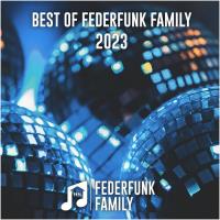 Best Of FederFunk Family 2023 ! (2023) MP3