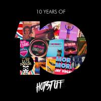 Hot Stuff - 10 Years Of Hot Stuff (2023) MP3