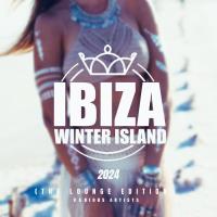 Ibiza Winter Island 2024 (The Lounge Edition) (2023) MP3
