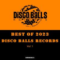 Best Of Disco Balls Records 2023 Vol 1 (2023) MP3