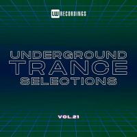 Underground Trance Selections Vol 21 (2024) MP3