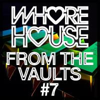 Whore House From The Vaults #7 (2024) MP3
