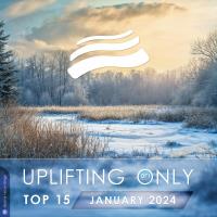 Uplifting Only Top 15: January 2024 (Extended Mixes) (2024) MP3