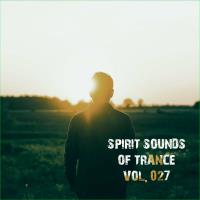 Spirit Sounds Of Trance Vol 27 (2024) MP3