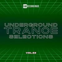 Underground Trance Selections Vol 22 (2024) MP3