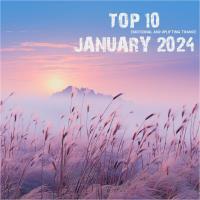 Top 10 January 2024 Emotional Uplifting Trance (2024) MP3