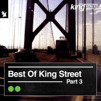 Best Of King Street Pt 3 (2024) MP3