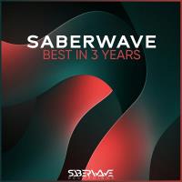 SaberWave Best In 3 Years (2024) MP3