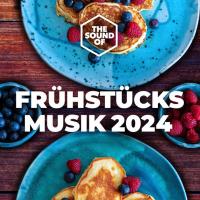 Frühstücksmusik 2024 (2024) MP3