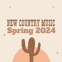 New Country Music: Spring 2024 (2024) MP3