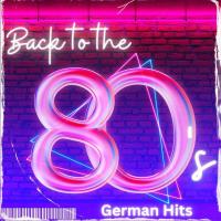 Back To The 80s - German Hits (2024) MP3