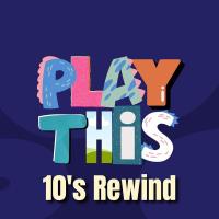 Play This 10's Rewind (2024) MP3